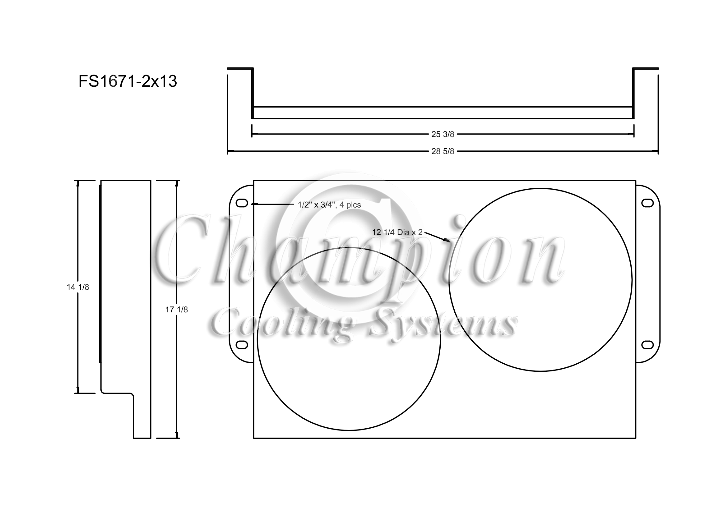 All Aluminum Fan Shroud Fits (2) 13" Fans for CC1671