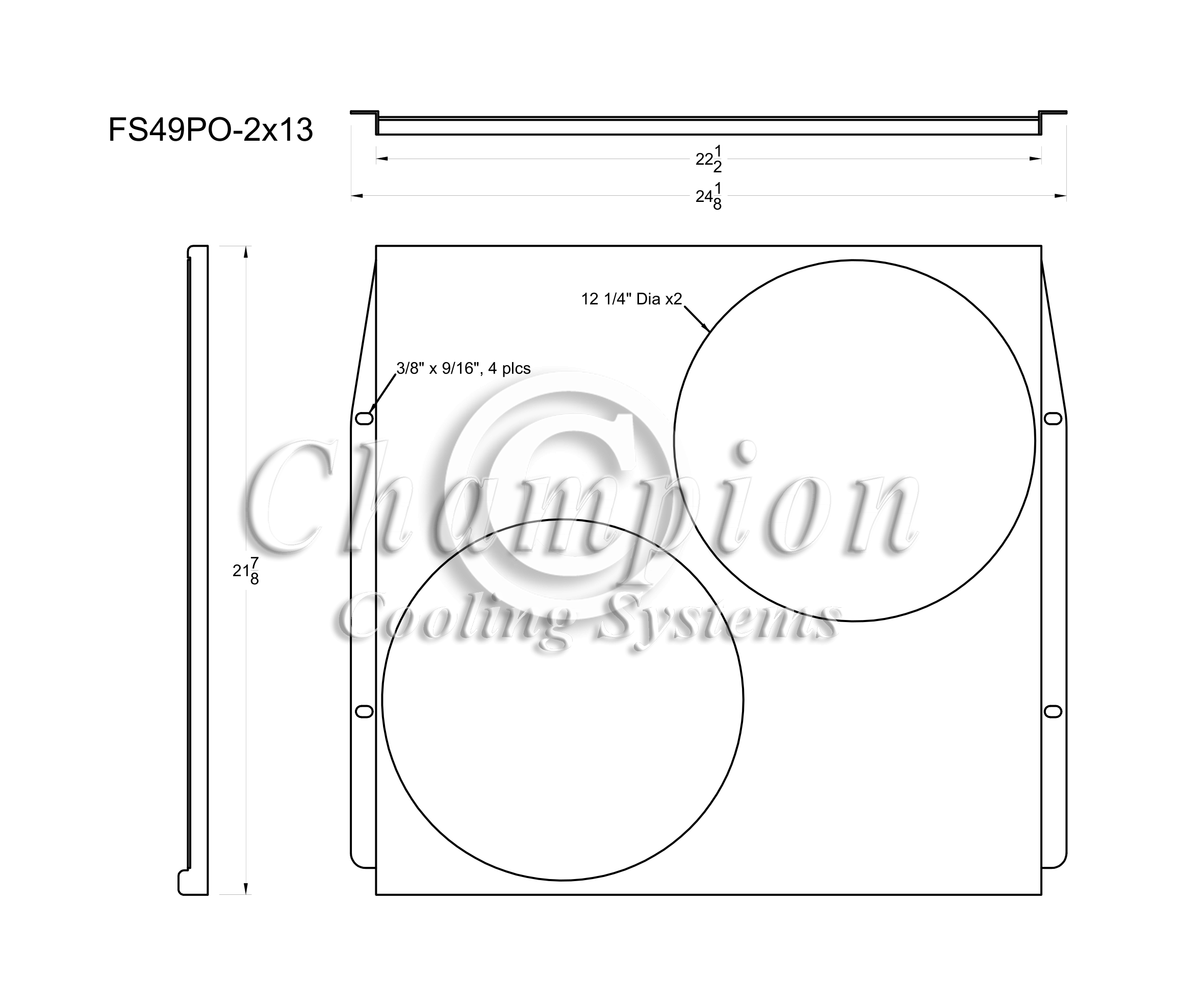 All Aluminum Fan Shroud Fits (2) 13" Fans for CC49B-PO