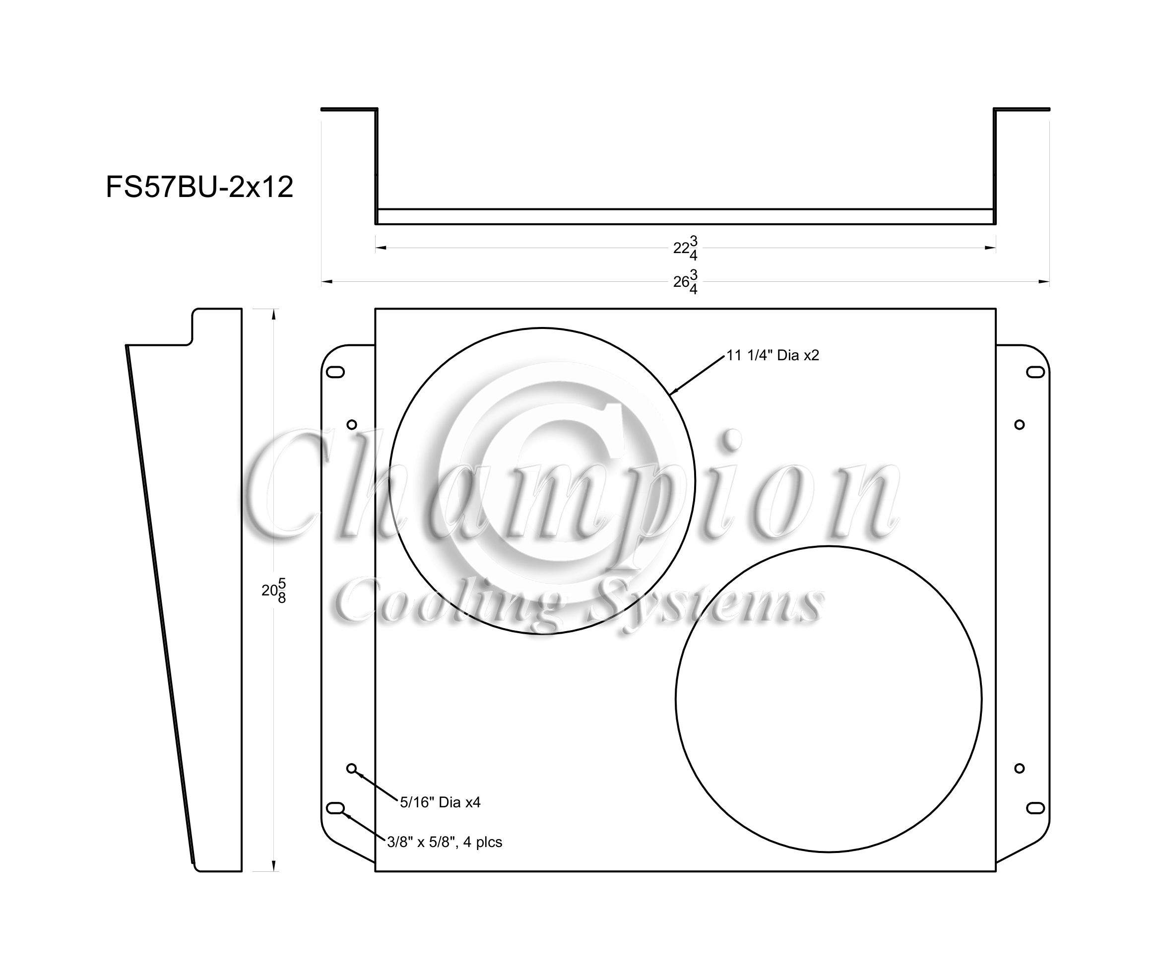 All Aluminum Fan Shroud Fits (2) 12" Fans for CC57BU