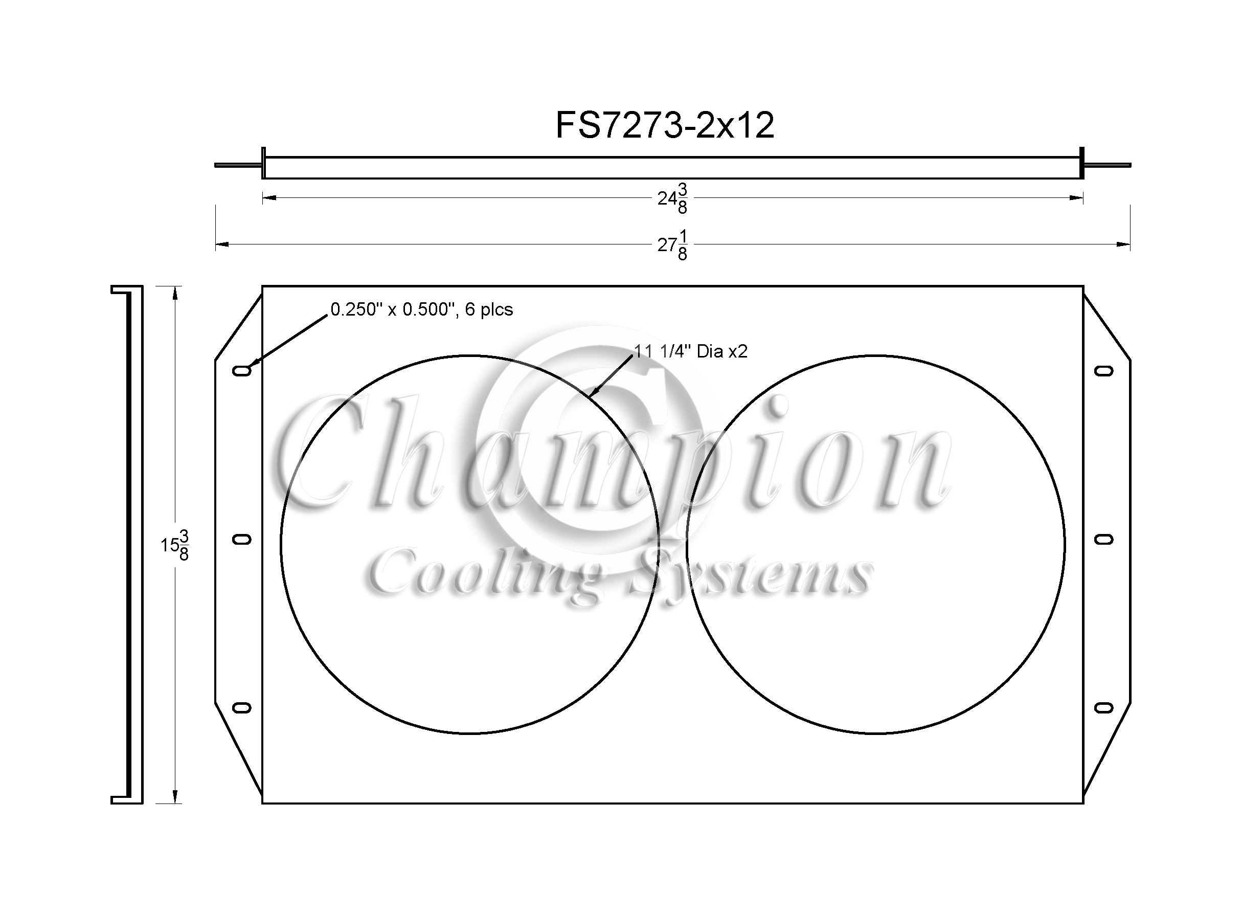All Aluminum Fan Shroud Fits (2) 12" Fans for CC7273
