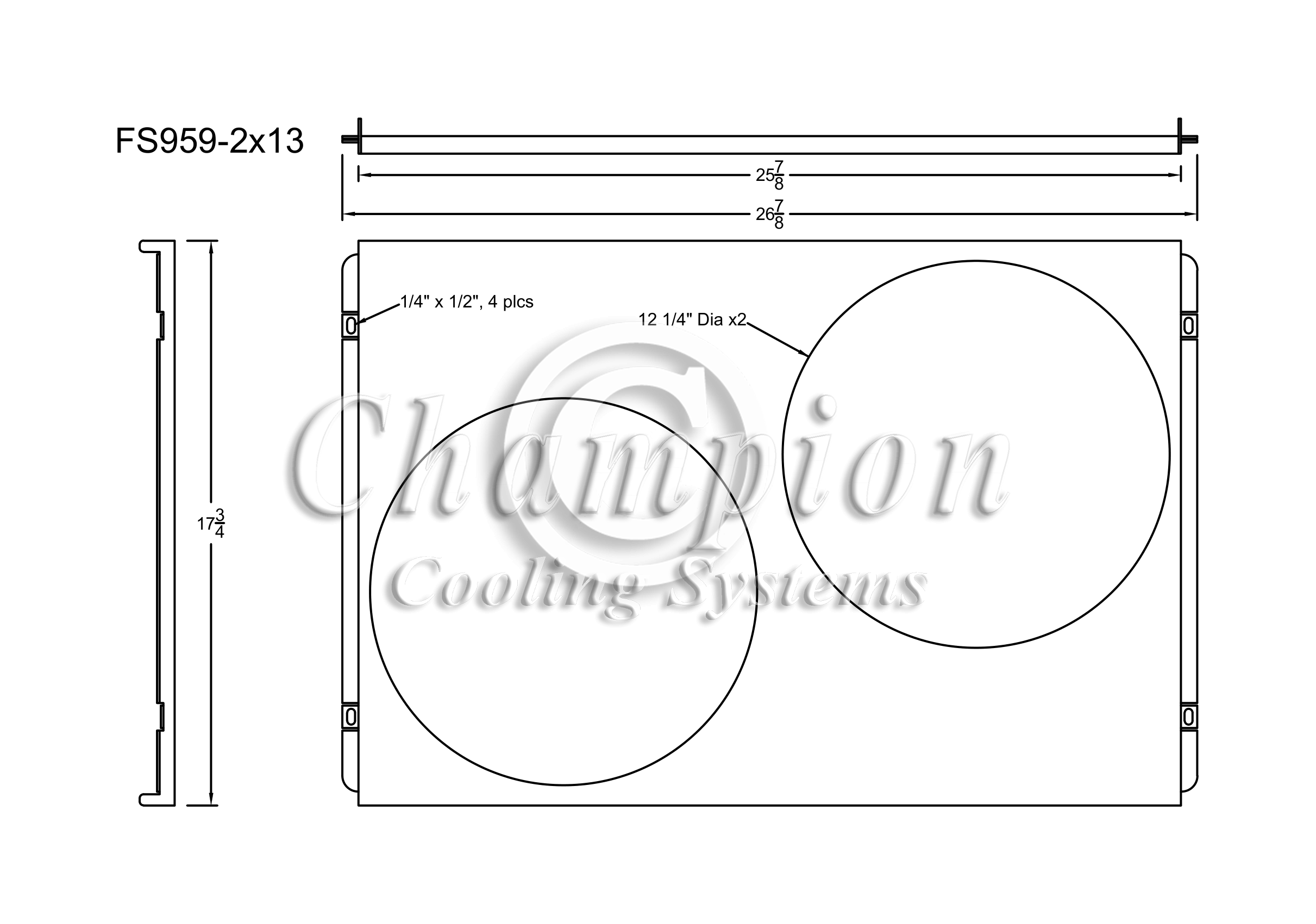 All Aluminum Fan Shroud Fits (2) 13" Fans for CC959, EC959